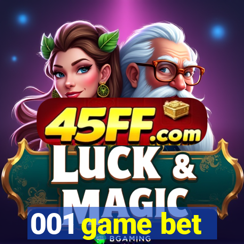 001 game bet